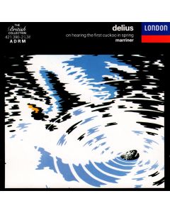 Frederick Delius (1862-1934) - On Hearing the first Cuckoo in Spring CD