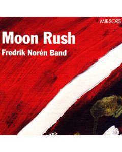 Fredrik Noren Band - Moon Rush CD