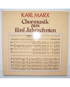 Karl Marx (1897-1985) • Chormusik aus fünf Jahrzehnten 2 LPs