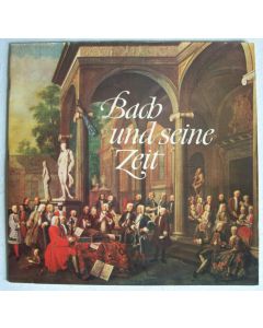 Johann Sebastian Bach (1685-1750) und seine Zeit LP