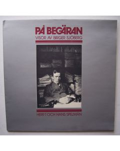 Herr T Och Hans Spelmän - Pa Begäran visor av Birger Sjöberg LP