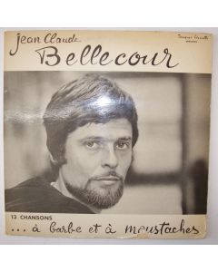 Jean Claude Bellecour • 13 Chansons... à barbe et à moustaches LP