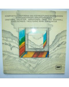 Cristóbal Halffter - Variationen über den Nachhall / Wolfgang Rihm - Sub-Kontur LP