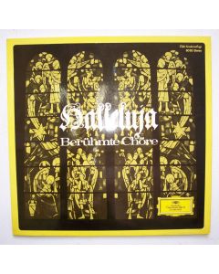 Halleluja • Berühmte Chöre LP