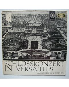 Schlosskonzert in Versailles LP