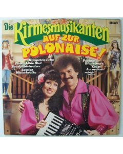 Die Kirmesmusikanten - Auf zur Polonaise! LP