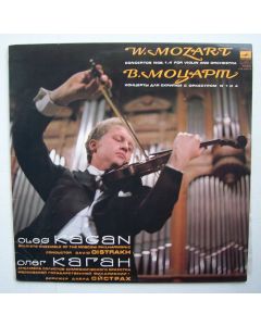 Oleg Kagan: Wolfgang Amadeus Mozart (1756-1791) • Concertos Nos. 1, 4 LP