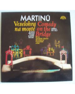 Bohuslav Martinu (1890-1959) • Comedy on the Bridge LP