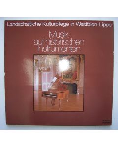 Musik auf historischen Instrumenten • Westfalen-Lippe Folge 8 2 LPs