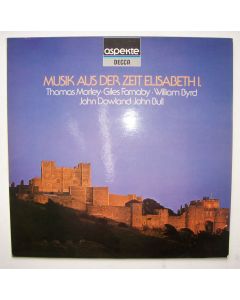 Musik aus der Zeit Elisabeth I. LP