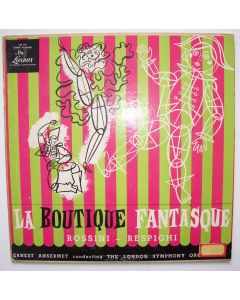 Ottorino Respighi (1879-1936) • Boutique Fantasque LP • Ernest Ansermet