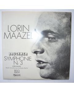Lorin Maazel: Anton Bruckner (1824-1896) • Symphonie Nr. 3 LP