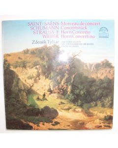 Zdenèk Tylsar • Saint-Saens, Schumann, Franz Strauss, von Weber LP