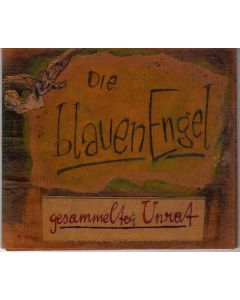 Die Blauen Engel • Gesammelter Unrat CD