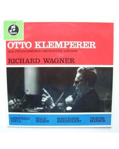 Otto Klemperer: Wagner (1813-1883) • Music from Siegfried and Twilight of the Gods LP