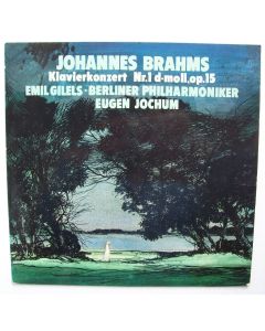 Johannes Brahms (1833-1897) • Klavierkonzert Nr. 1 d-moll op. 15 LP • Emil Gilels