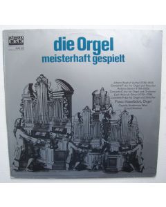 Die Orgel meisterhaft gespielt LP