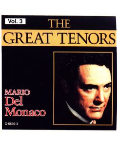 The Great Tenors Vol. 3 • Mario del Monaco CD