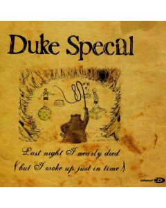 Duke Special • Last Night I nearly died (but I woke up just in Time) CD