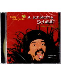 Sigi Inlejnda • A schlechta Schmäh CD