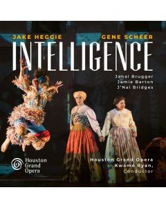 Jake Heggie - Intelligence (Oper in zwei Akten) SACD