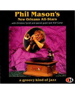 Phil Mason's New Orleans All-Stars • A groovy kind of Jazz CD