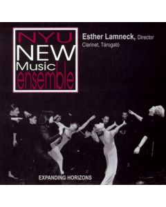 NYU New Music Ensemble • Expanding Horizons CD