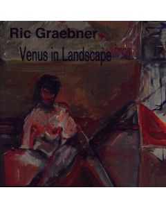 Ric Graebner • Venus in Landscape CD