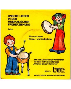 Unsere Lieder in der musikalischen Früherziehung (Teil 4) 7"