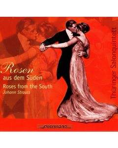Thüringer Salonquintett • Rosen aus dem Süden - Roses from the South CD