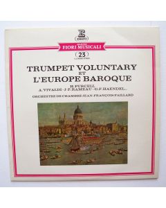 Trumpet Voluntary et l'Europe Baroque LP