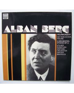 Alban Berg (1885-1935) • Violinkonzert LP • Ulf Hoelscher