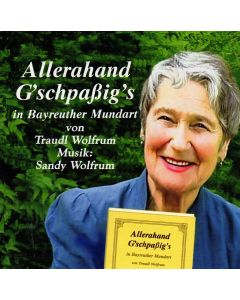 Traudl Wolfrum • Allerahand G'schpaßig's CD