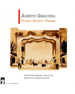 Alberto Ginastera (1916-1983) • Estancia / Ollantay / Panambi CD