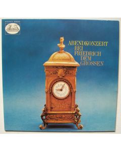 Abendkonzert bei Friedrich dem Grossen LP