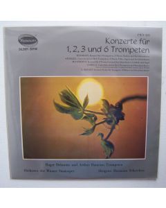Konzerte für 1, 2, 3, und 6 Trompeten LP
