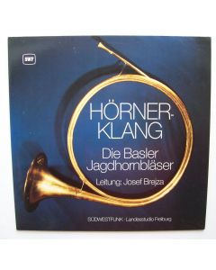 Die Basler Jagdhornbläser - Hörnerklang LP