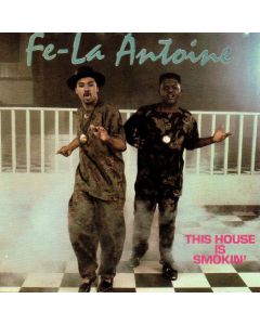 Fe-La Antoine • This House is Smoking CD