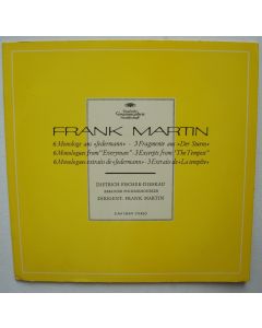 Frank Martin (1890-1974) • 6 Monologe aus Jedermann / 3 Fragmente aus Der Sturm LP