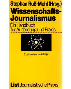 Stephan Ruß-Mohl • Wissenschaftsjournalismus: Ein Handbuch für Ausbildung und Praxis-1