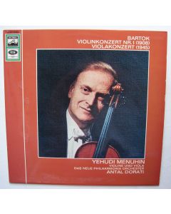 Yehudi Menuhin: Bela Bartok (1881-1945) • Violinkonzert Nr. 1 & Violakonzert LP