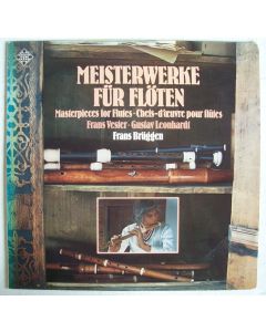 Frans Brüggen • Meisterwerke für Flöten LP