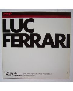 Luc Ferrari (1929-2005) • Und so weiter / Music Promenade LP