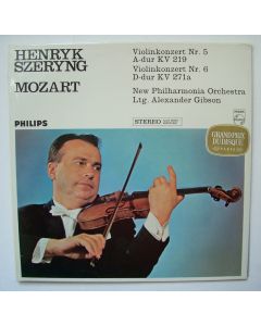 Henryk Szeryng: Mozart (1756-1791) • Violinkonzert Nr. 5 & Nr. 6 LP