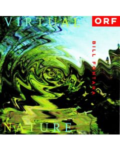 Bill Fontana • Virtual Nature CD Gebraucht - sehr gut