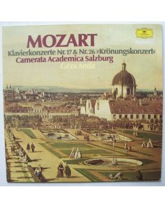 Géza Anda: Mozart (1756-1791) • Klavierkonzerte Nr. 17 & Nr. 26 LP