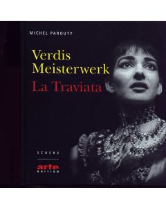 Maria Callas • Verdis Meisterwerk La Traviata Buch + CD