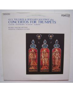 Guy Touvron & Bernard Soustrot play Concertos for Trumpets LP