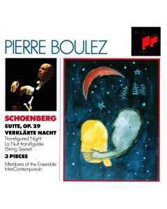 Pierre Boulez: Arnold Schönberg (1874-1951) • Verklärte Nacht CD