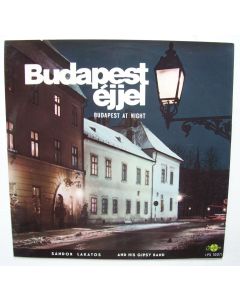 Sándor Lakatos and his Gipsy Band • Budapest Éjjel LP